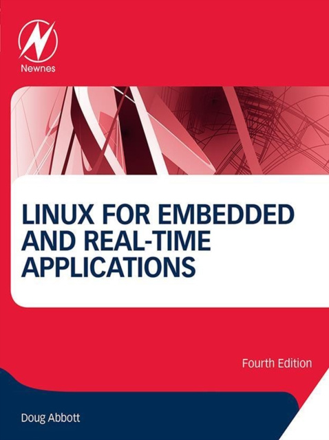 E-kniha Linux for Embedded and Real-time Applications Doug Abbott