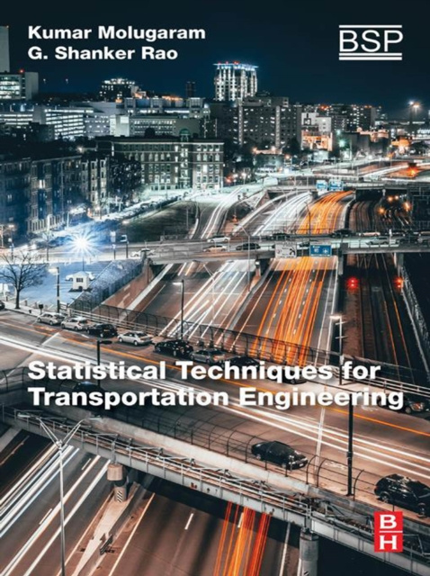 E-book Statistical Techniques for Transportation Engineering Kumar Molugaram