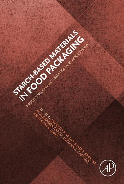 E-knjiga Starch-Based Materials in Food Packaging Marcelo Vilar