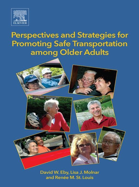 E-kniha Perspectives and Strategies for Promoting Safe Transportation Among Older Adults David W. Eby