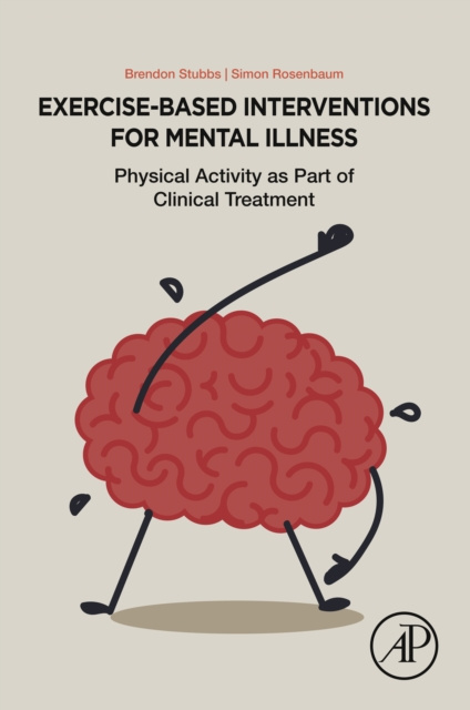 E-book Exercise-Based Interventions for Mental Illness Brendon Stubbs