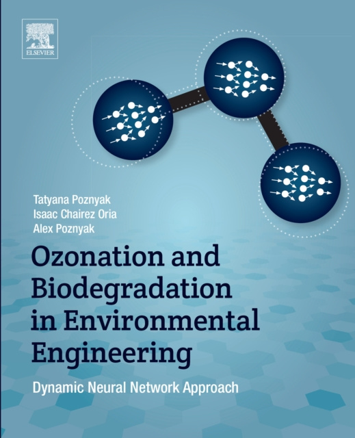 E-kniha Ozonation and Biodegradation in Environmental Engineering Tatyana Poznyak