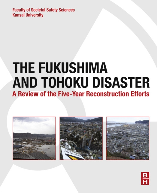 E-kniha Fukushima and Tohoku Disaster School of Societal Safety Sciences