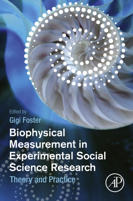 E-kniha Biophysical Measurement in Experimental Social Science Research Gigi Foster