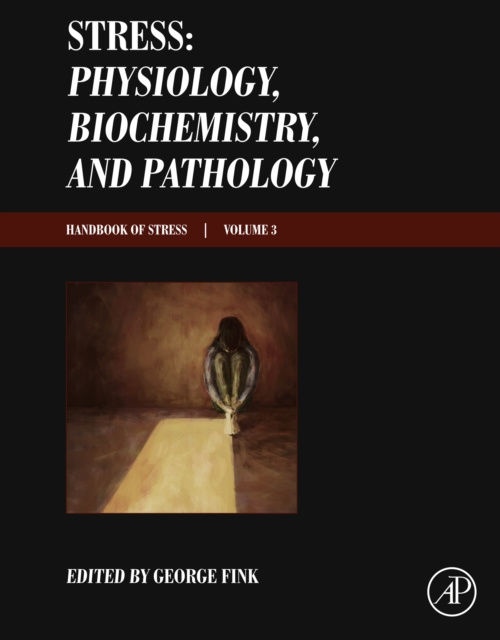 E-kniha Stress: Physiology, Biochemistry, and Pathology George Fink