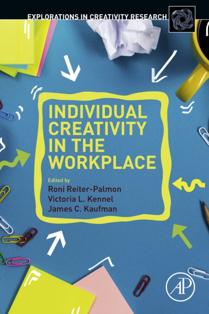 E-könyv Individual Creativity in the Workplace Roni Reiter-Palmon