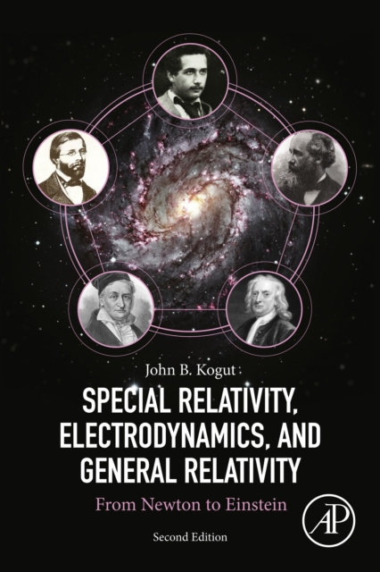 E-kniha Special Relativity, Electrodynamics, and General Relativity John B. Kogut