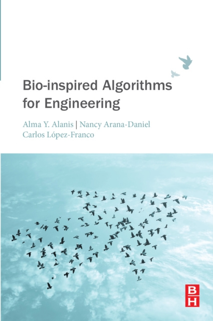E-knjiga Bio-inspired Algorithms for Engineering Nancy Arana-Daniel