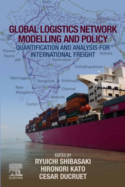 E-kniha Global Logistics Network Modelling and Policy Ryuichi Shibasaki