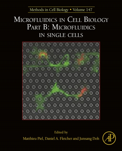 E-kniha Microfluidics in Cell Biology Part B: Microfluidics in Single Cells Matthieu Piel