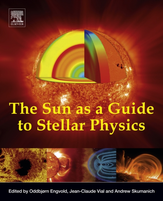E-knjiga Sun as a Guide to Stellar Physics Oddbjorn Engvold