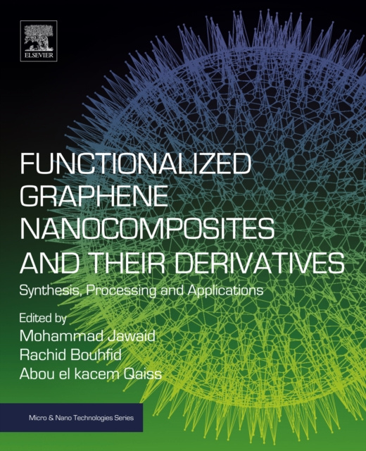 E-kniha Functionalized Graphene Nanocomposites and Their Derivatives Mohammad Jawaid