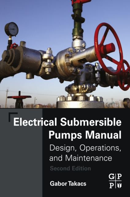 E-book Electrical Submersible Pumps Manual Gabor Takacs