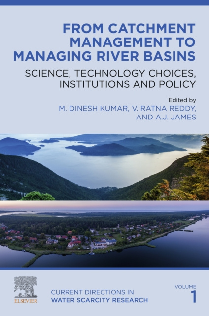 E-Book From Catchment Management to Managing River Basins M. Dinesh Kumar