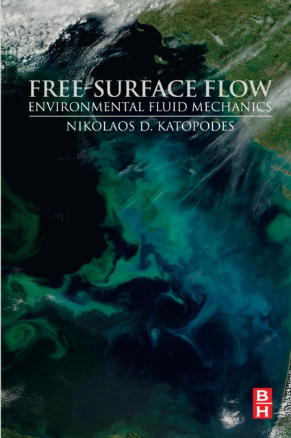 E-knjiga Free-Surface Flow Nikolaos D. Katopodes