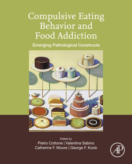 E-book Compulsive Eating Behavior and Food Addiction Pietro Cottone