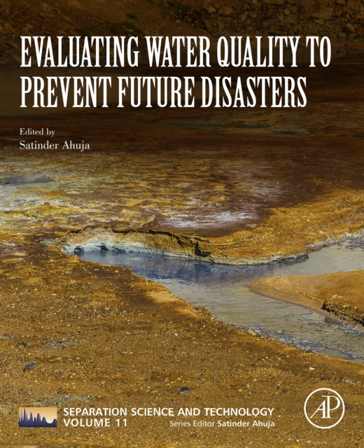 E-knjiga Evaluating Water Quality to Prevent Future Disasters Satinder Ahuja