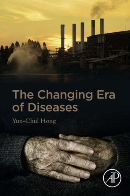 E-knjiga Changing Era of Diseases Yun-Chul Hong