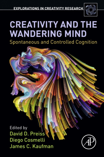 E-book Creativity and the Wandering Mind David D. Preiss