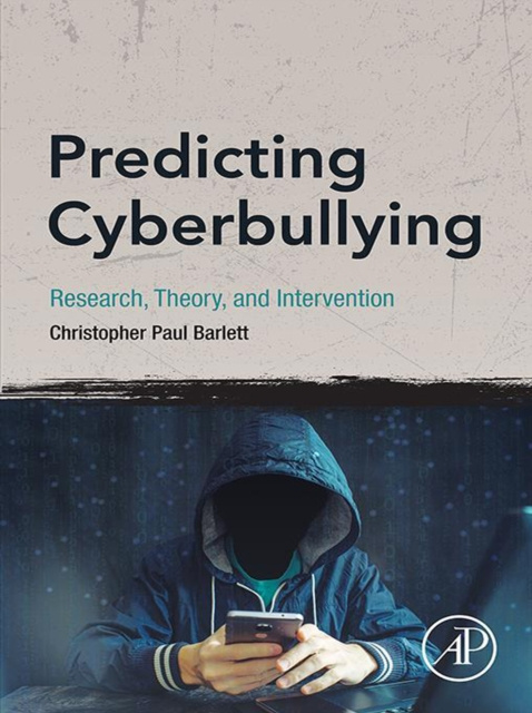 E-knjiga Predicting Cyberbullying Christopher Paul Barlett