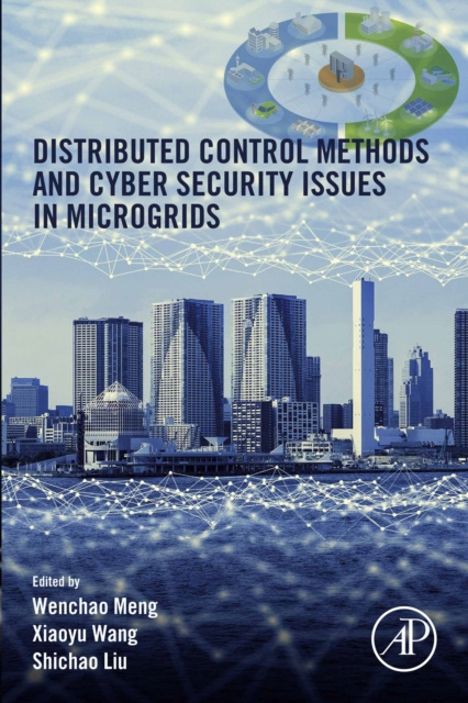 E-book Distributed Control Methods and Cyber Security Issues in Microgrids Wenchao Meng