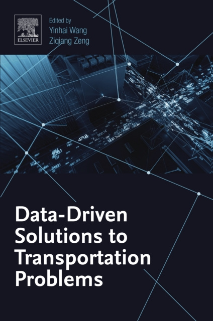 E-knjiga Data-Driven Solutions to Transportation Problems Yinhai Wang
