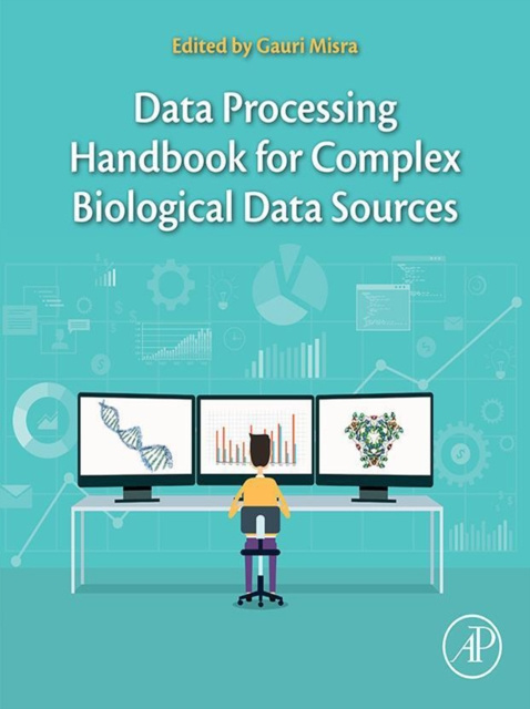 E-book Data Processing Handbook for Complex Biological Data Sources Gauri Misra