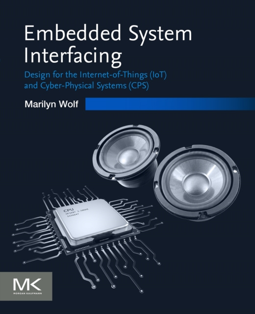 E-kniha Embedded System Interfacing Marilyn Wolf