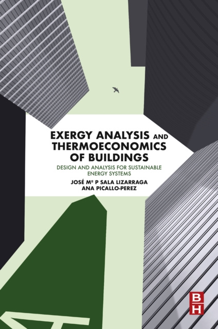 E-kniha Exergy Analysis and Thermoeconomics of Buildings Jose M Sala-Lizarraga