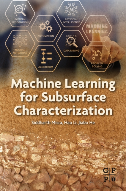 E-knjiga Machine Learning for Subsurface Characterization Siddharth Misra