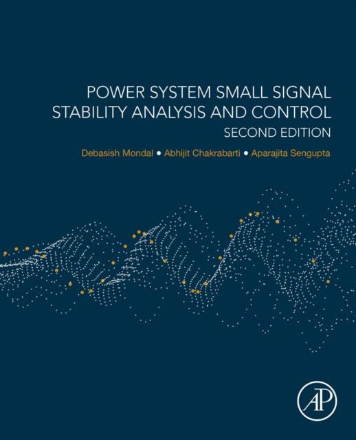 E-kniha Power System Small Signal Stability Analysis and Control Debasish Mondal