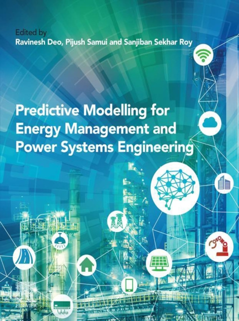 E-Book Predictive Modelling for Energy Management and Power Systems Engineering Ravinesh C. Deo