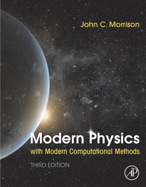 E-knjiga Modern Physics with Modern Computational Methods John Morrison