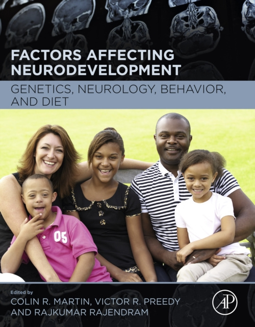 E-Book Factors Affecting Neurodevelopment Colin R. Martin