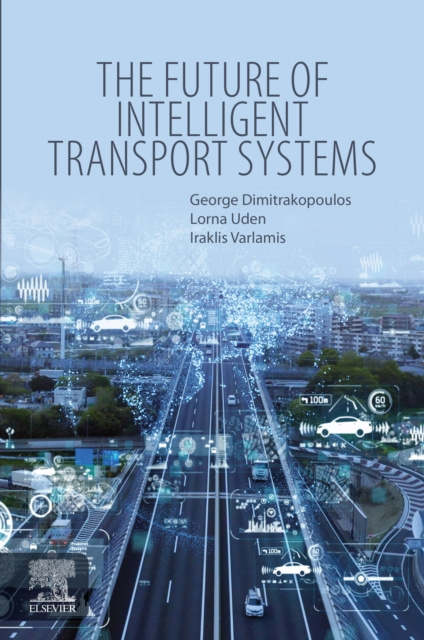 E-kniha Future of Intelligent Transport Systems George J. Dimitrakopoulos