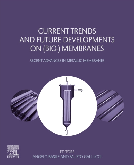 E-knjiga Current Trends and Future Developments on (Bio-) Membranes Angelo Basile