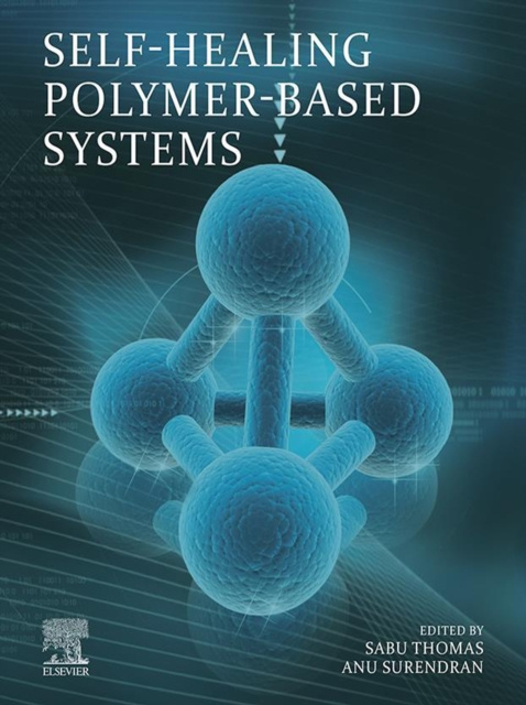 E-knjiga Self-Healing Polymer-Based Systems Sabu Thomas