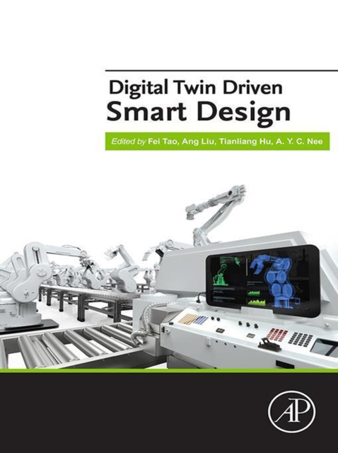 E-kniha Digital Twin Driven Smart Design Fei Tao