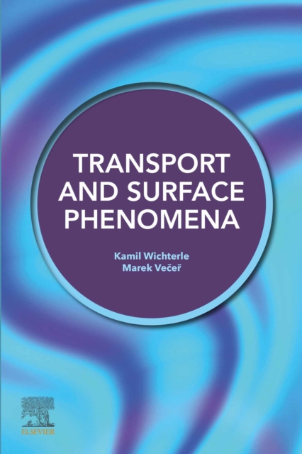 E-kniha Transport and Surface Phenomena Kamil Wichterle