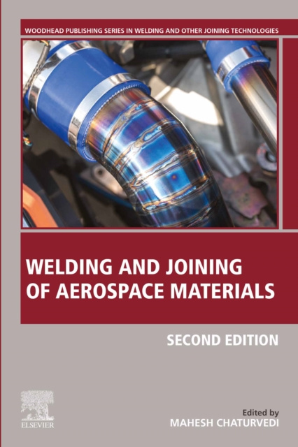 E-kniha Welding and Joining of Aerospace Materials Mahesh Chaturvedi