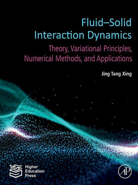 E-knjiga Fluid-Solid Interaction Dynamics Jing Tang Xing