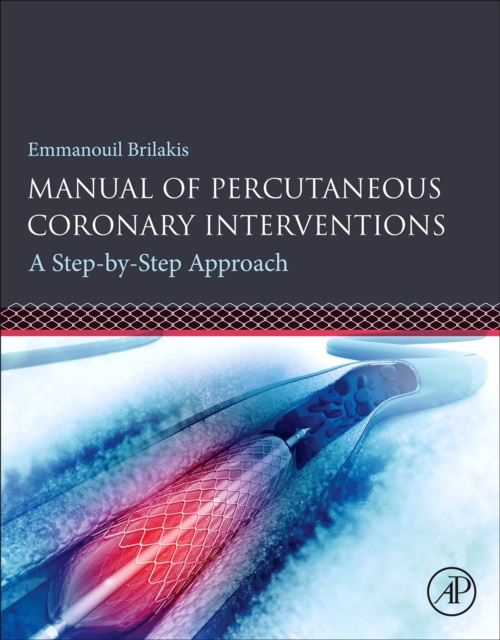 E-kniha Manual of Percutaneous Coronary Interventions Emmanouil Brilakis