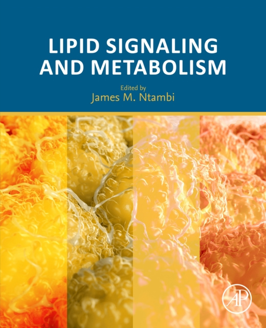 E-book Lipid Signaling and Metabolism James M. Ntambi