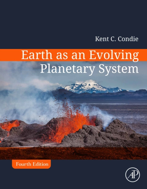 E-knjiga Earth as an Evolving Planetary System Kent C. Condie