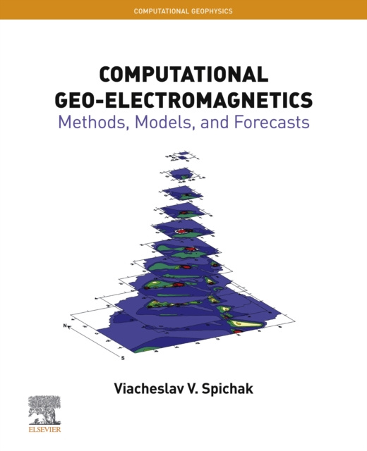 E-book Computational Geo-Electromagnetics Viacheslav V. Spichak
