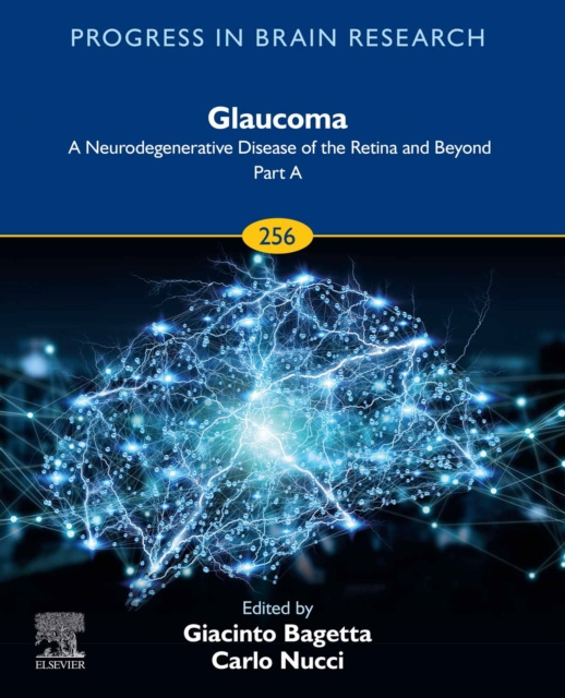 E-kniha Glaucoma: A Neurodegenerative Disease of the Retina and Beyond: Part A Giacinto Bagetta