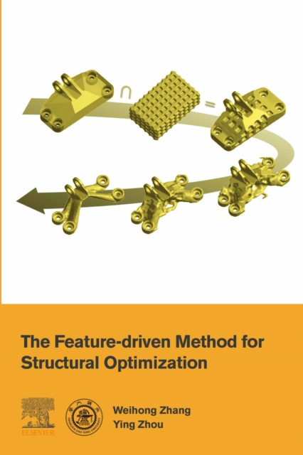 E-knjiga Feature-Driven Method for Structural Optimization Weihong Zhang