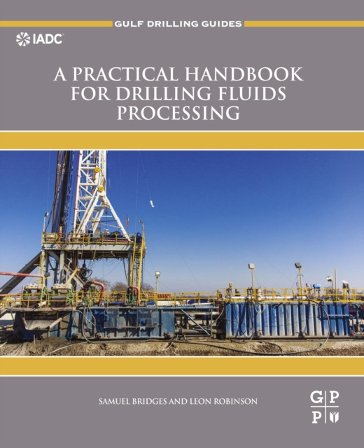 E-kniha Practical Handbook for Drilling Fluids Processing Samuel Bridges