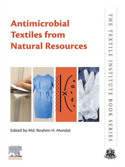 E-knjiga Antimicrobial Textiles from Natural Resources Ibrahim H. Mondal