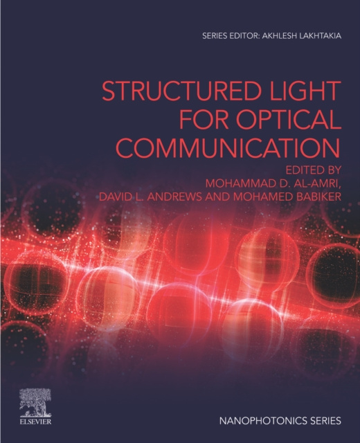 E-book Structured Light for Optical Communication Mohammad D. Al-Amri